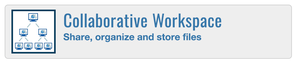 Collaborative Workspace - Share, organize, and store files